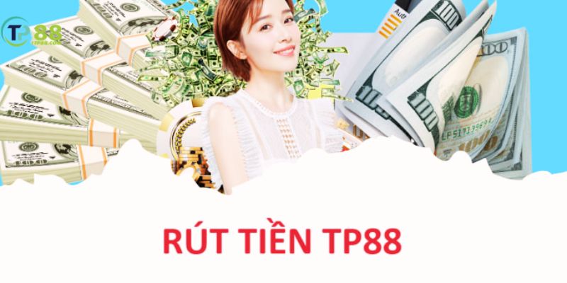 Rút tiền TP88